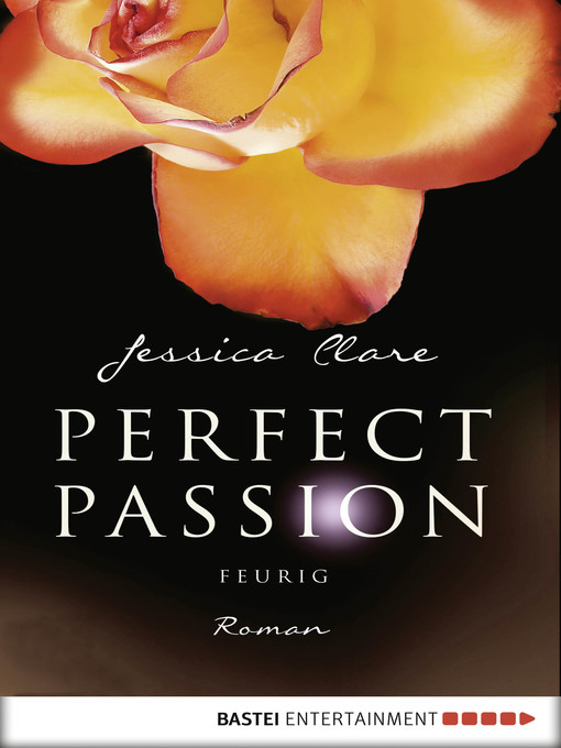 Title details for Perfect Passion: Feurig by Jessica Clare - Available